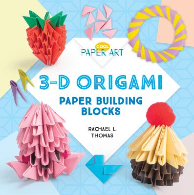 3-D Origami: Paper Building Blocks Cover Image