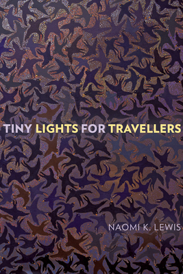 Tiny Lights for Travellers (Wayfarer) Cover Image