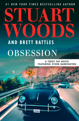 Obsession (A Teddy Fay Novel #6) By Stuart Woods, Brett Battles Cover Image