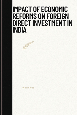 Impact of economic reforms on foreign direct investment By S. Susmitha Cover Image