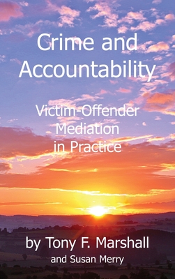 Crime and Accountability: Victim - Offender Mediation in Practice Cover Image