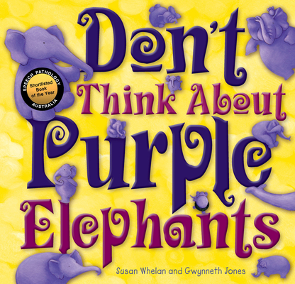 Don't Think About Purple Elephants Cover Image
