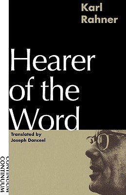 Hearer of the Word: Laying the Foundation for a Philosophy of Religion Cover Image