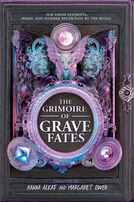 The Grimoire of Grave Fates By Hanna Alkaf (Created by), Margaret Owen (Created by) Cover Image