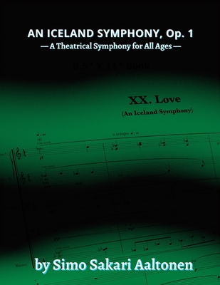 An Iceland Symphony, Op. 1: A Theatrical Symphony for All Ages Cover Image