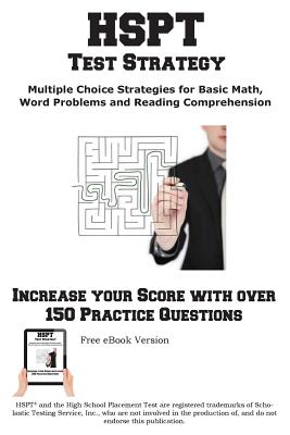 HSPT Test Strategy! Winning Multiple Choice Strategies for the High School Placement Test By Complete Test Preparation Inc Cover Image