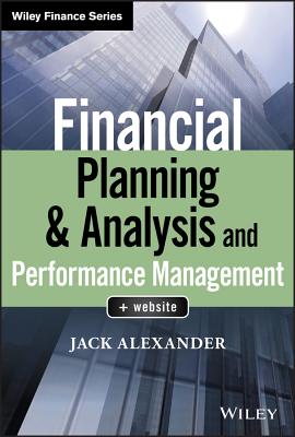 Financial Planning & Analysis and Performance Management (Wiley Finance) Cover Image