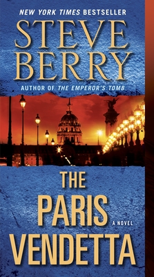 The Paris Vendetta: A Novel (Cotton Malone #5)