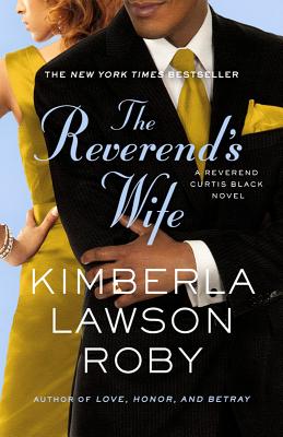 The Reverend's Wife (A Reverend Curtis Black Novel #9) By Kimberla Lawson Roby Cover Image
