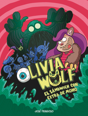 Cover for Olivia Wolf. El Sándwich Con Extra de Moho (Comic)