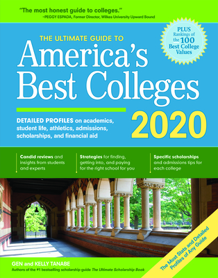 The Ultimate Guide to America's Best Colleges 2020 By Gen Tanabe, Kelly Tanabe Cover Image