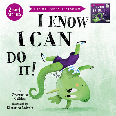I Know I Can Do It!/I Wish I Could Do It! (Clever Storytime)
