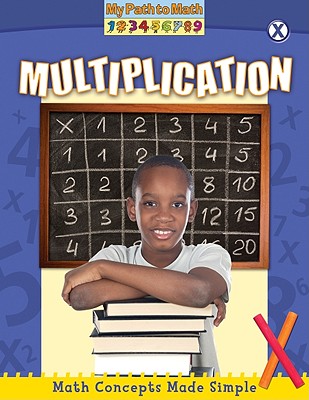 Multiplication (My Path to Math - Level 1)