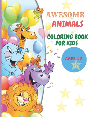 Animal Coloring Books For Kids Ages 4-8 (Paperback)