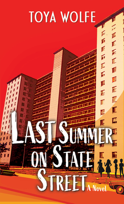 Last Summer on State Street By Toya Wolfe Cover Image