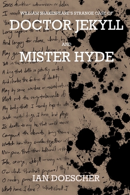 William Shakespeare's Strange Case of Doctor Jekyll and Mister Hyde Cover Image