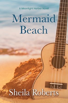 Mermaid Beach (Moonlight Harbor Novel #7)