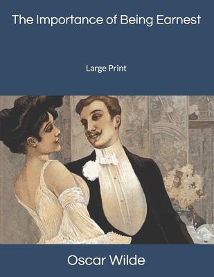 The Importance of Being Earnest