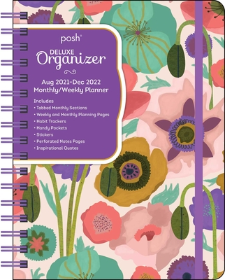 Posh: Deluxe Organizer 17-Month 2021-2022 Monthly/Weekly Planner Calendar: Painted Poppies By Andrews McMeel Publishing Cover Image
