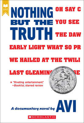 Nothing But the Truth: A Documentary Novel By Avi Cover Image