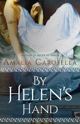 Cover for By Helen's Hand (Helen of Sparta #2)