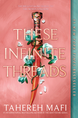 These Infinite Threads (This Woven Kingdom #2)