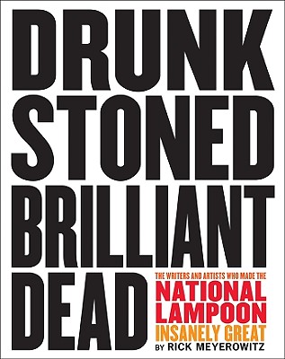Cover for Drunk Stoned Brilliant Dead
