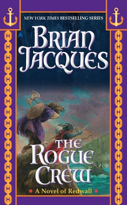The Rogue Crew (Redwall #22) By Brian Jacques Cover Image