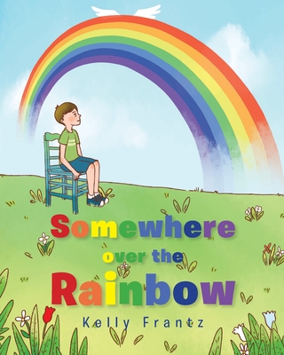 Somewhere over the Rainbow (Paperback) | Avid Bookshop