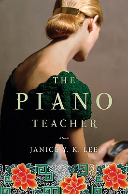 Cover Image for The Piano Teacher: A Novel