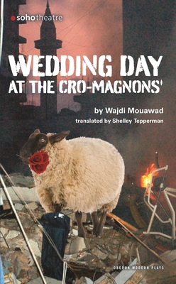 Wedding Day at the Cro-Magnons (Oberon Modern Plays) Cover Image