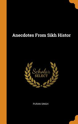 Anecdotes from Sikh Histor Cover Image