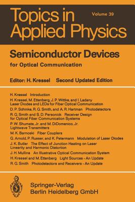 Semiconductor Devices for Optical Communication (Topics in Applied Physics #39) Cover Image