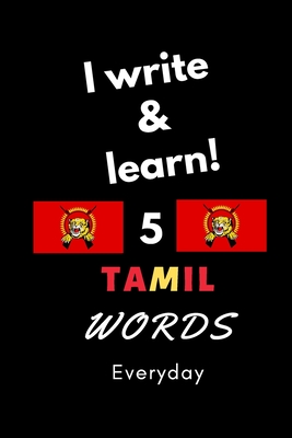 Notebook: I write and learn! 5 Tamil words everyday, 6