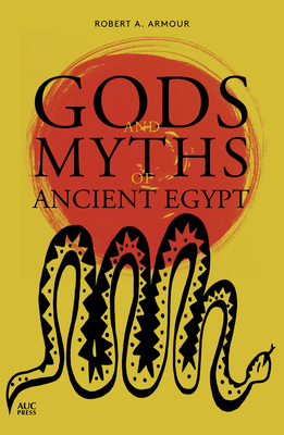 Gods and Myths of Ancient Egypt Cover Image