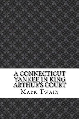 A Connecticut Yankee in King Arthur's Court