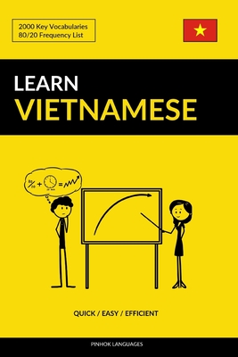 Learn Vietnamese - Quick / Easy / Efficient: 2000 Key Vocabularies Cover Image