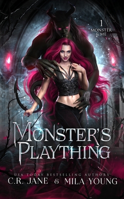 Monster's Plaything: A Monster Romance By Mila Young, C. R. Jane Cover Image