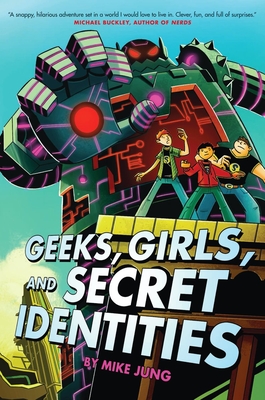 Geeks, Girls, and Secret Identities Cover Image