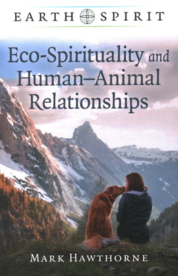 Cover for Eco-Spirituality and Human-Animal Relationships