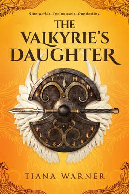 The Valkyrie's Daughter (Sigrid and The Valkyries #1) By Tiana Warner Cover Image