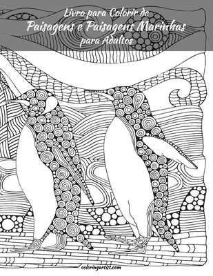 Livro para Colorir de Paisagens e Paisagens Marinhas para Adultos By Nick Snels Cover Image