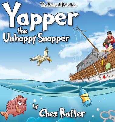 Cover for Yapper The Unhappy Snapper
