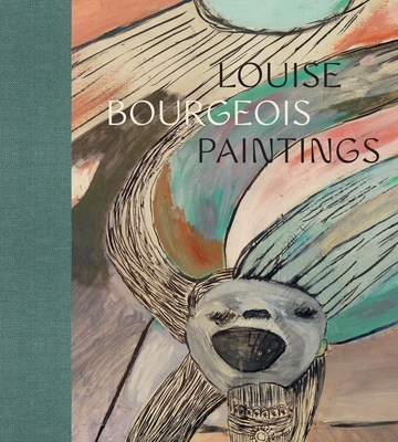 Louise Bourgeois: Paintings By Clare Davies, Briony Fer Cover Image