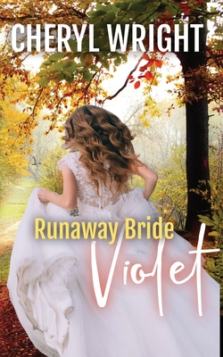 Runaway Bride Violet (Runaway Brides of the West)
