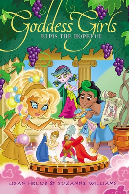 Elpis the Hopeful (Goddess Girls #29) By Joan Holub, Suzanne Williams Cover Image