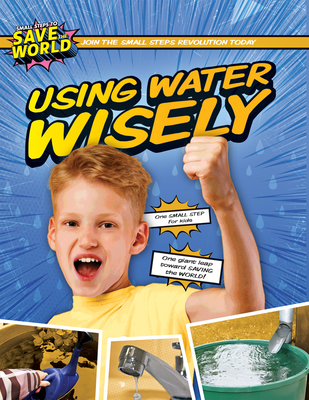 Using Water Wisely By Robin Twiddy Cover Image