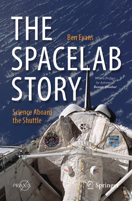 The Spacelab Story: Science Aboard the Shuttle