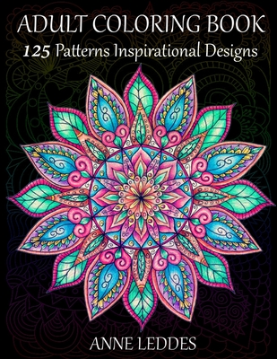 Adult Coloring Book Patterns: Stress Relieving Coloring Book