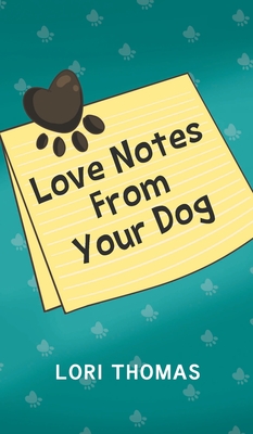 Love Notes From Your Dog Cover Image